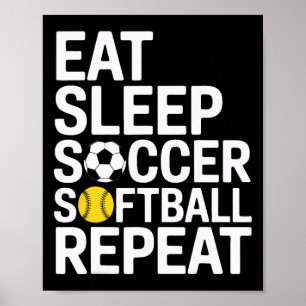 Poster Coma Dormir Futebol Softll Repetir Jogadores de Fu