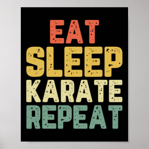 Poster Coma Dormir Karate Repetir Divertido Legal Amante 