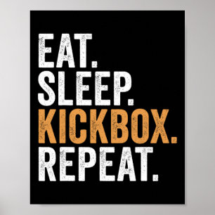 Poster Coma Dormir Kickbox Repetir Kickboxing Divertido