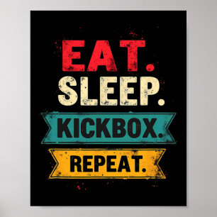 Poster Coma Dormir Kickbox Repetir Kickboxing Mma Boxeado