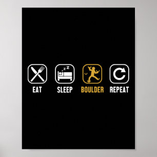 Poster Coma Dormir Pedra Repetir Esporte de Escalada Grát