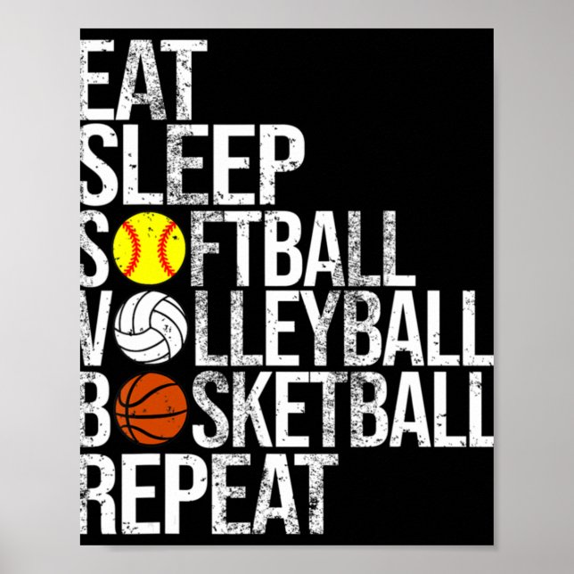 Poster Coma Dormir Softball Voleibol No Basquete Repete F (Frente)
