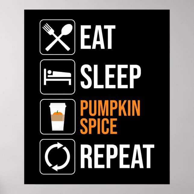 Poster Coma. Durma. Pumpkin Spice. Repetir (Frente)
