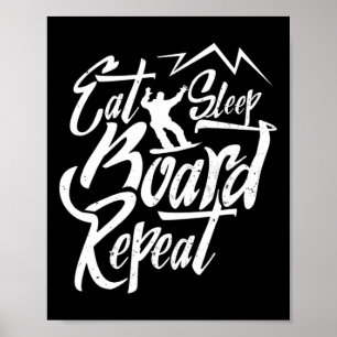 Poster Coma o Conselho de latência Repita o Snowboarder S