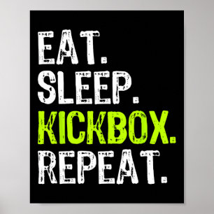 Poster Coma o Kickbox de dormir Repetir Kickboxing Kick B