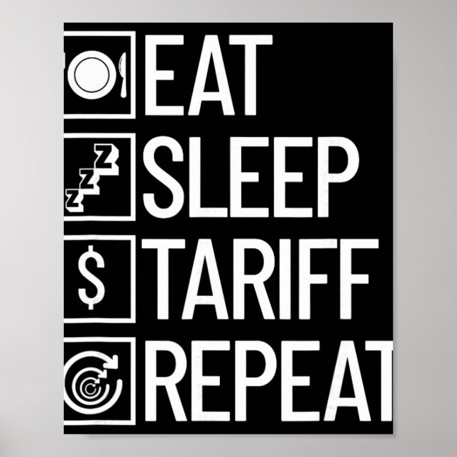 Poster Coma Tarifa Dormir Repetir Engraçado Trump Tarifa  (Frente)