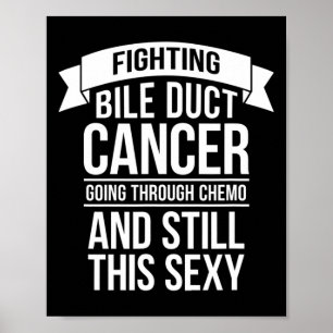 Poster Combater Cancer De Duto Biliar Passando Por Chemo 