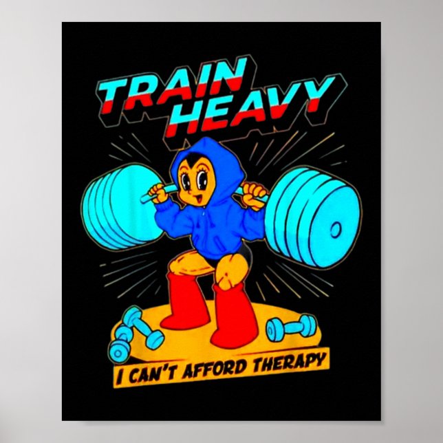 Poster Comboio Pesado Não Consigo Receber Terapia (Frente)