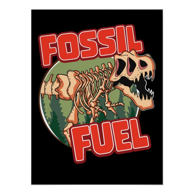 Pôster Combustível Fóssil de Dinossauro (Frente)