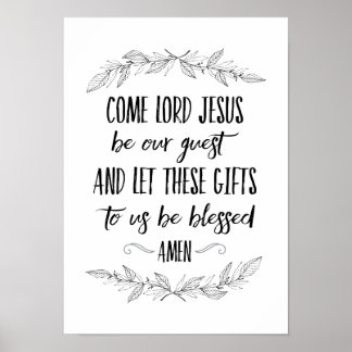 Pôster Come Lord Jesus Be Our Guest Prayer Wall Art