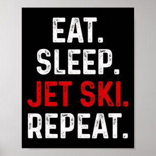 Poster Come Sleep Jet Ski Repete Água Esportes Lago Jet S