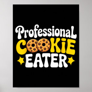 Poster Comedor Profissional de Biscoitos Amante de Chocol