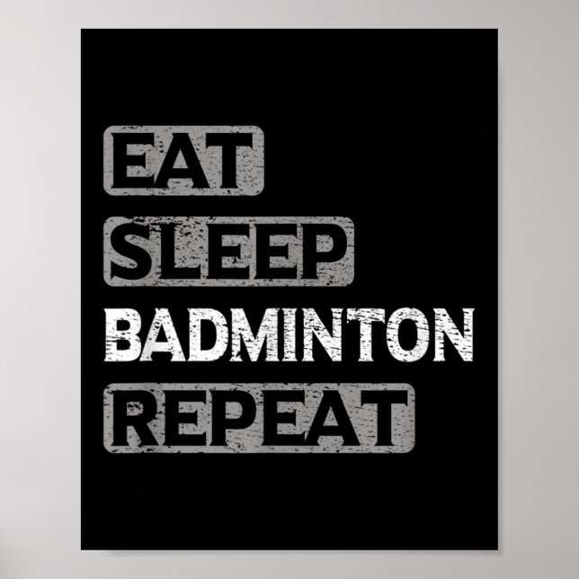 Poster Comer Dormir Badminton Repetir  (Frente)