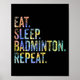 Poster Comer Dormir Badminton Repetir Vintage Badminton E