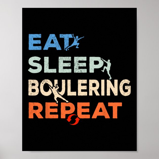 Poster Comer Dormir Bouldering Repetir Escalada em Rocha  (Frente)