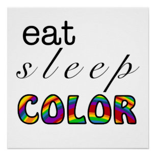 Pôster Comer Dormir Cor Desenho Arco-íris