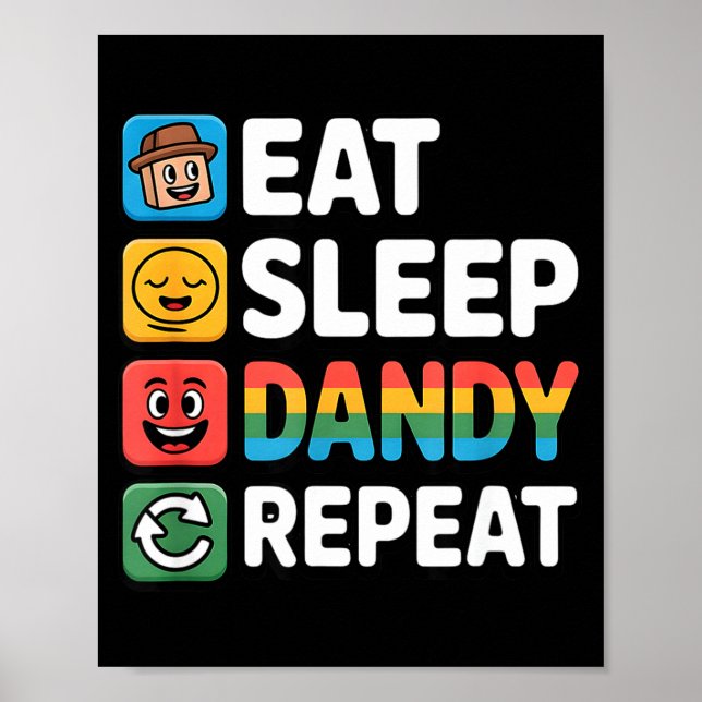 Poster Comer dormir dandy repetir decoração de aniversári (Frente)