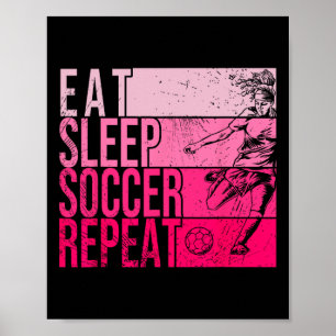 Poster Comer Dormir Futebol Repetir Divertido Pé de Campo