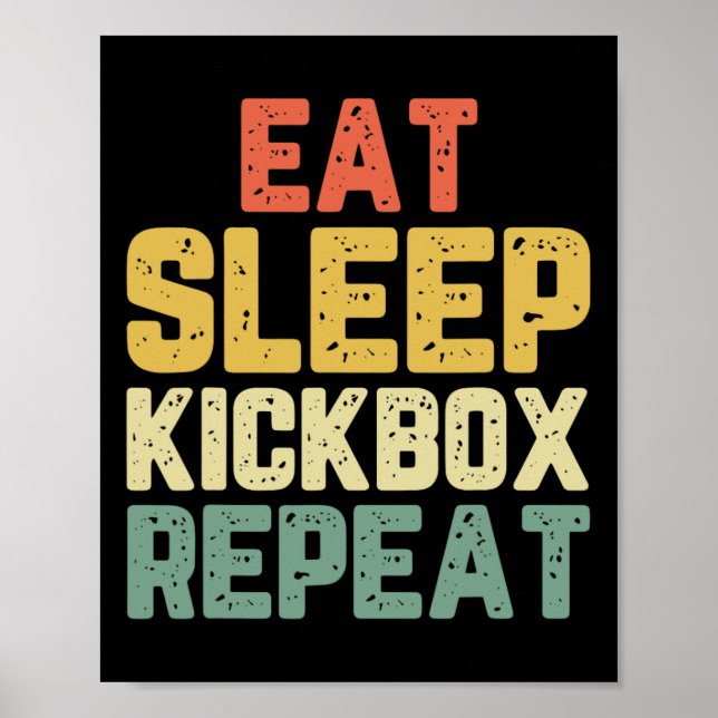 Poster Comer Dormir Kickbox Repetir Kickboxing Kick Boxin (Frente)