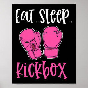 Poster Comer Dormir Kickbox Rosa Frase Citação Kickboxing