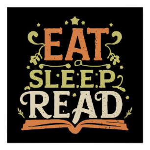 Pôster Comer Dormir Ler, Leitura Divertida