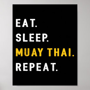Poster Comer Dormir Muay Thai Engraçado Presente de Camis