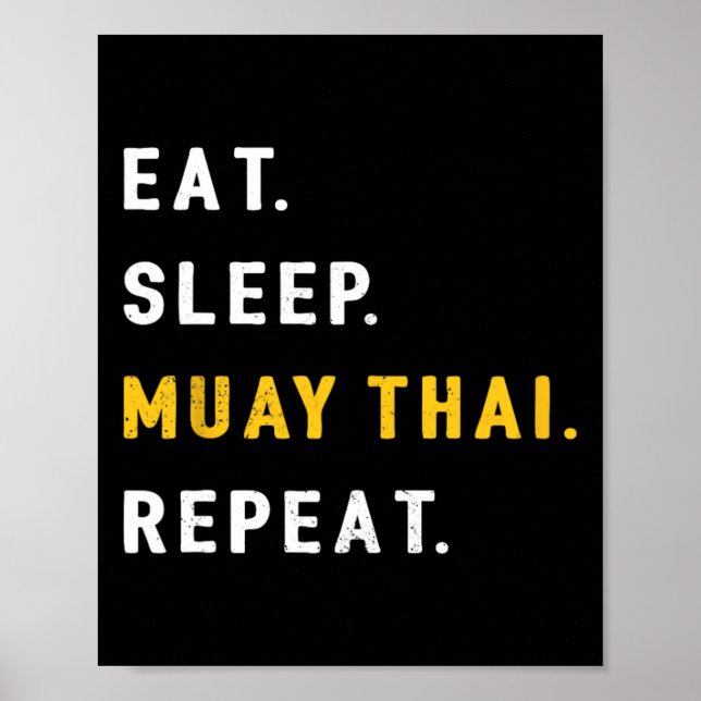 Poster Comer Dormir Muay Thai Engraçado Presente de Camis (Frente)
