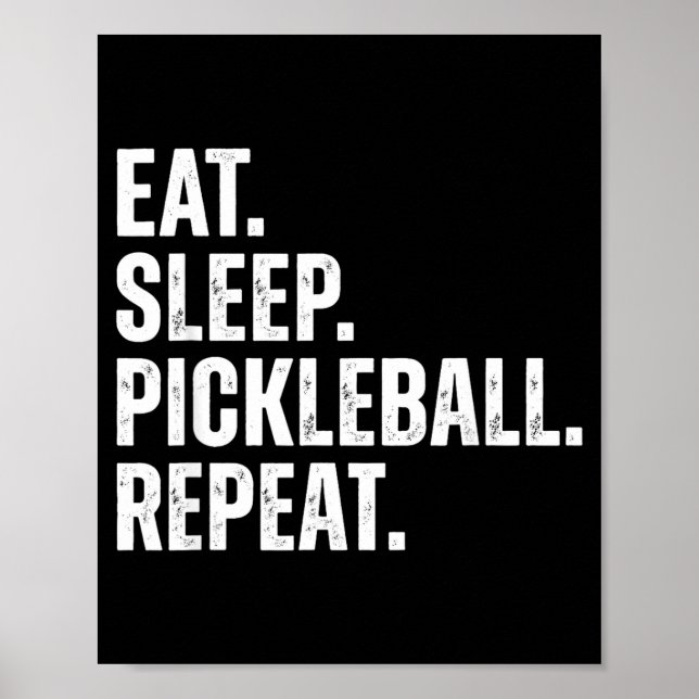 Poster Comer Dormir Pickleball Repetir Presente Engraçado (Frente)