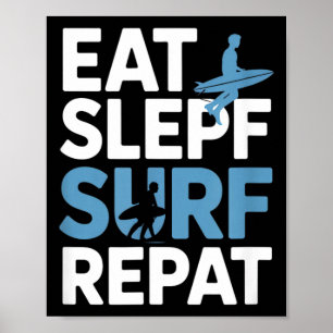 Poster Comer Dormir Surfar Repetir Dito Divertido Surfist