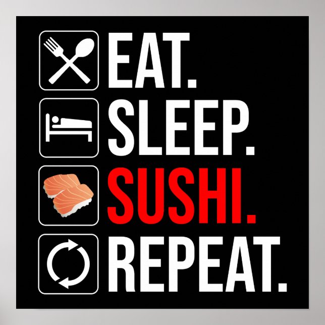 Poster Comer. Dormir. Sushi. Repetir (Frente)