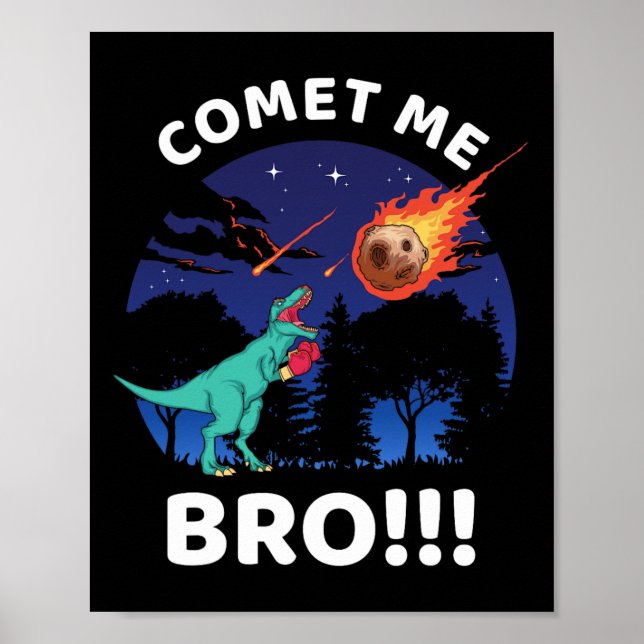 Poster Comet Me Bro Funny Boxing T Rex Dinosaur Pun Extin (Frente)