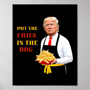 Poster Comida Rápida Engraçada Colocou As Fritas No Saco 