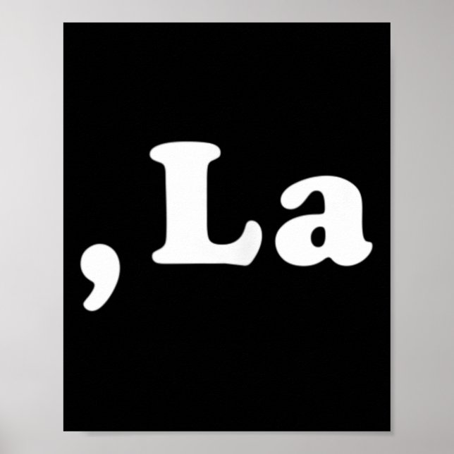 Poster Comma La Kamala Harris Apoio Democrata Funny 2020 (Frente)