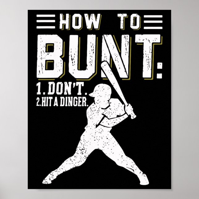 Poster Como Buntar Não Acerte Um Dinger Engraçado Beisebo (Frente)