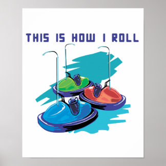 Poster Como eu rolo (carros Pára-choque)