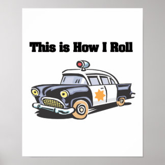 Poster Como Eu Rolo (Polícia/Carro Policial)