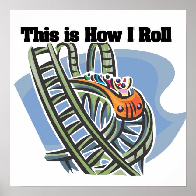 Poster Como eu rolo (Porta copos do cilindro) (Frente)