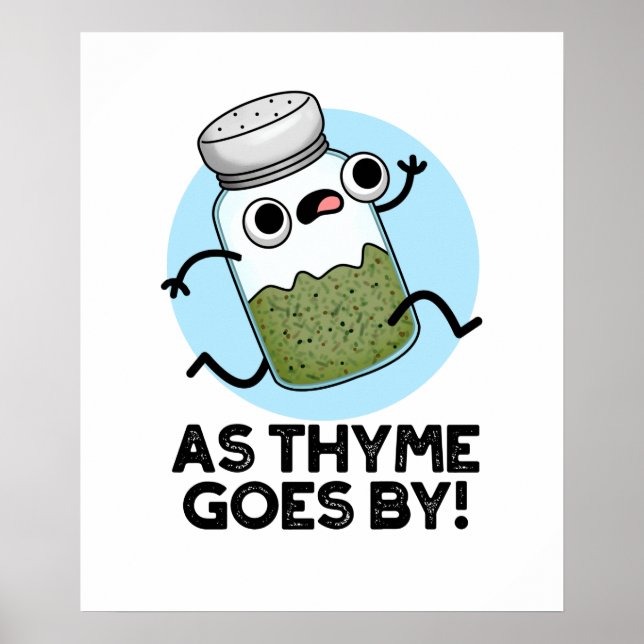 Poster Como O Thyme Vai Com O Engraçado Herb Spice Pun (Frente)
