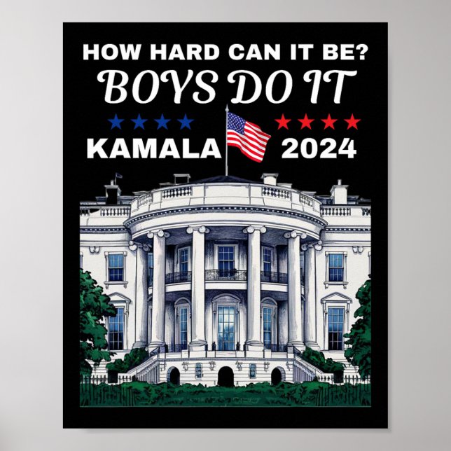 Poster Como Pode Ser Duro Os Rapazes Fazerem Kamala Harri (Frente)
