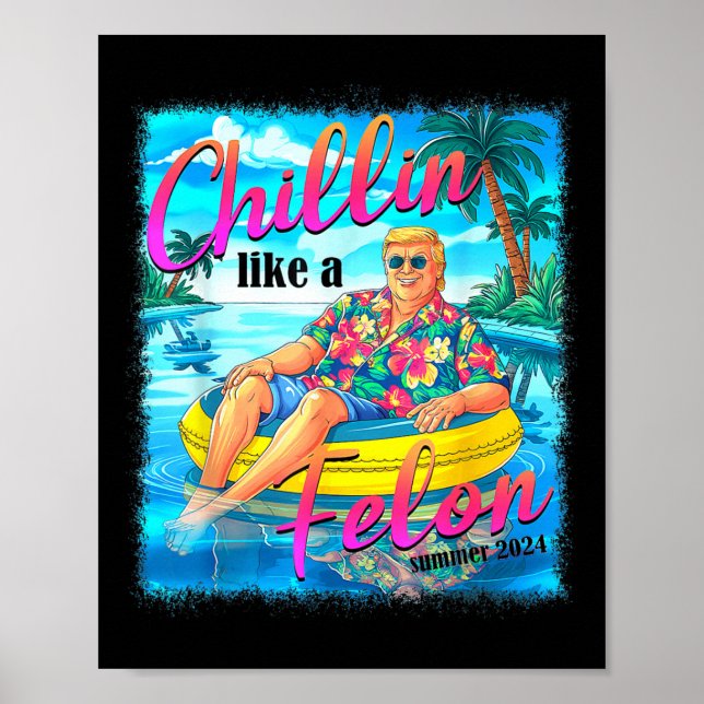Poster Como Um Felon Funny Trump Summer 2024 4 (Frente)