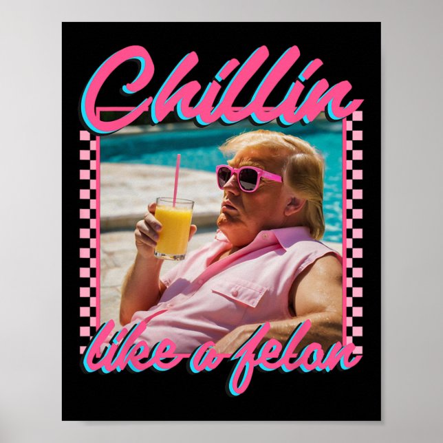 Poster Como Um Felon Shirt Republicano Engraçado Trump 20 (Frente)