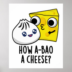 Poster Como Um Queijo Engraçado De Comida