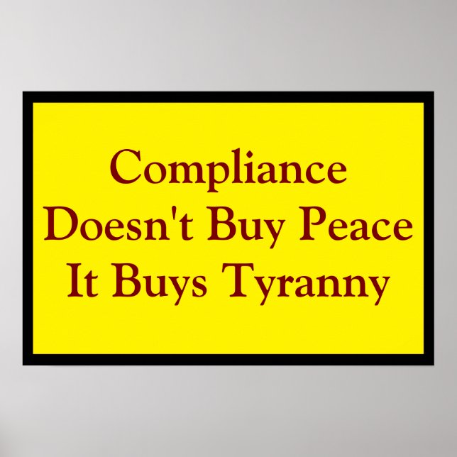 Poster Compliance Buys Tyranny (Frente)