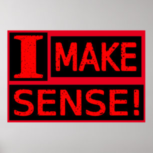 Poster Comprar "Make Sense" de Design de Expressão Bela