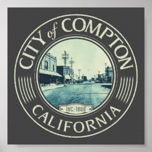 POSTER COMPTON LOS ANGELES CALIFÓRNIA - CIDADE DE COMPTON