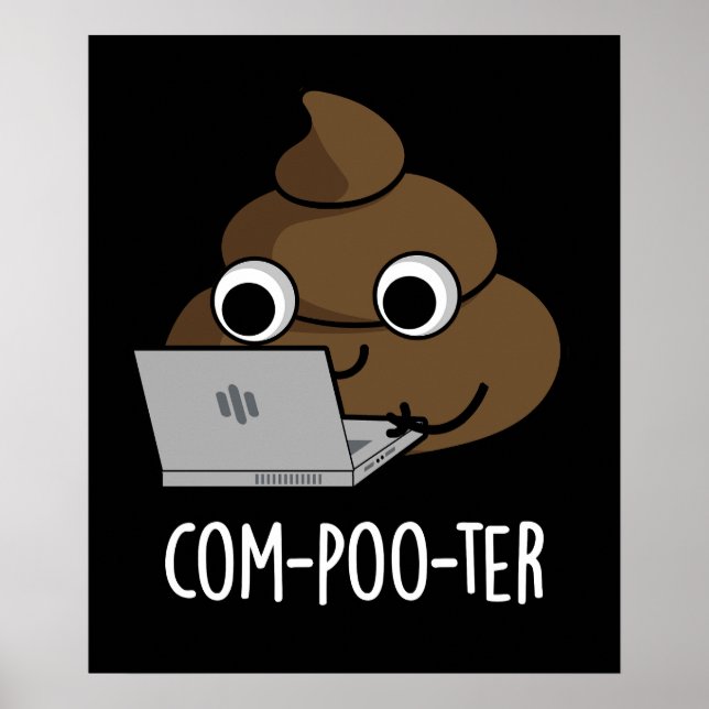 Poster Computador Engraçado Com-Poo Poop Dark BG (Frente)