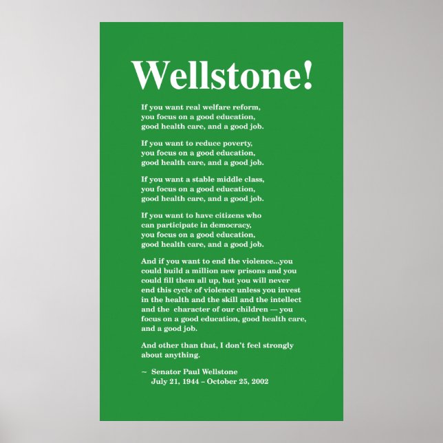 Poster Concentre-se em uma boa educação, Wellstone 22x36 (Frente)