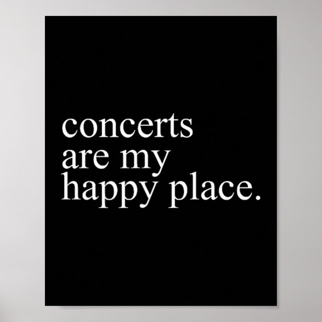 Poster Concerts Are My Happy Place Funny Concerts Lover M (Frente)