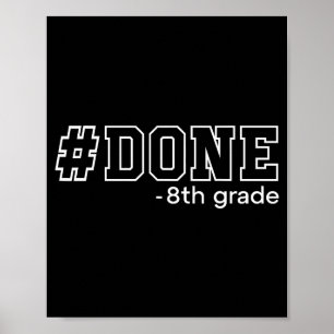 Poster Concluído o 8º ano de graduação oitavo ano alunos