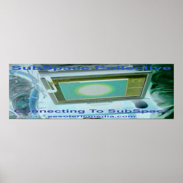 Poster "Conectando ao SubEspaço" 36"x12" (90cm x 30cm)  (Frente)